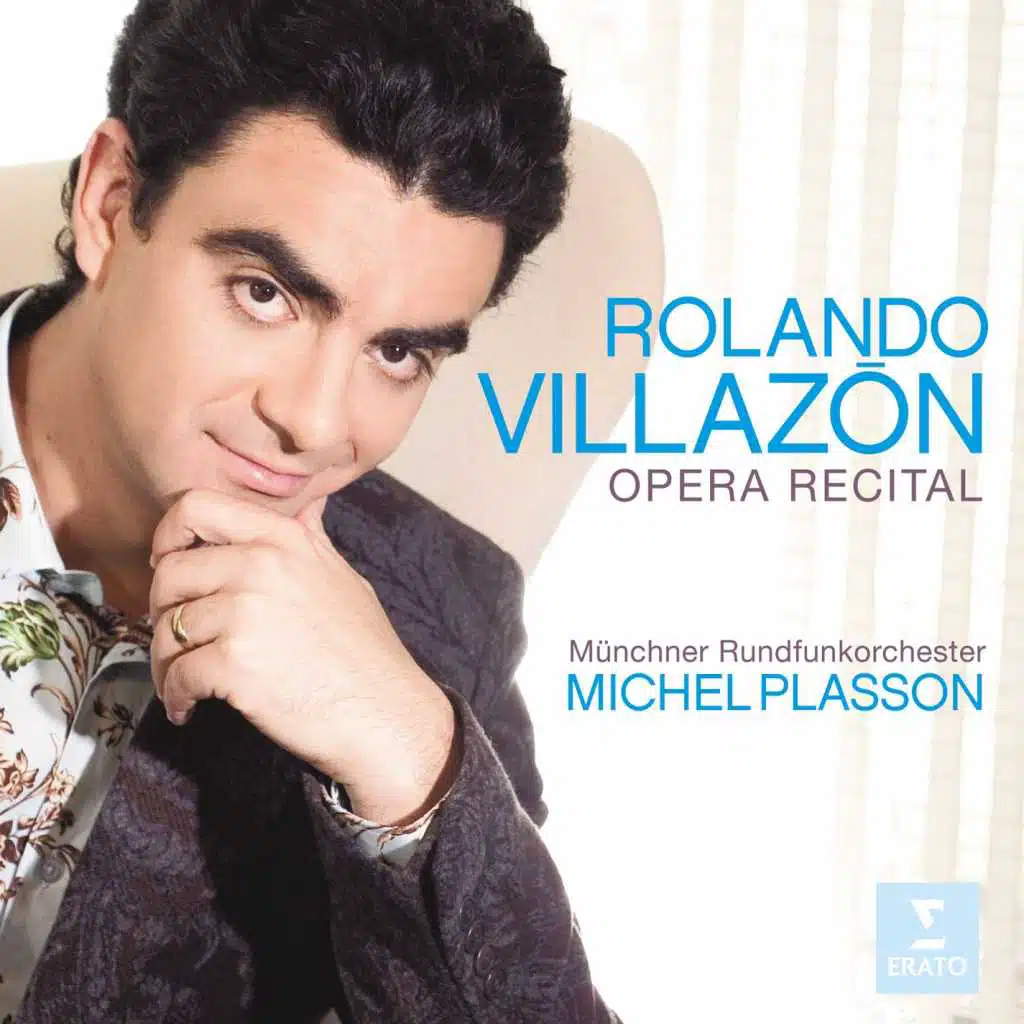 Rolando Villazon/Münchner Rundfunkorchester/Michel Plasson