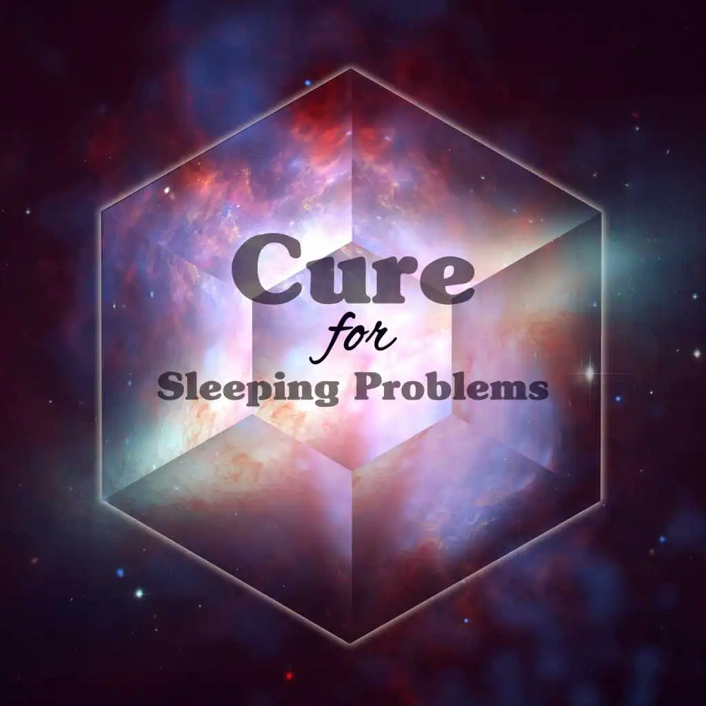 Cure for Sleeping Problems: 30 Relaxing Soothing Sounds for Bedtime, Deep Sleep, Treatment of Insomnia, Natural Sleep Aids, Healing Meditation & Nature Sounds