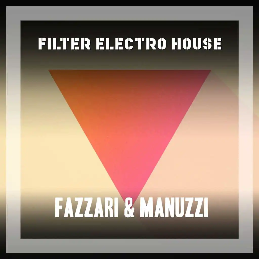 Filter Electro House
