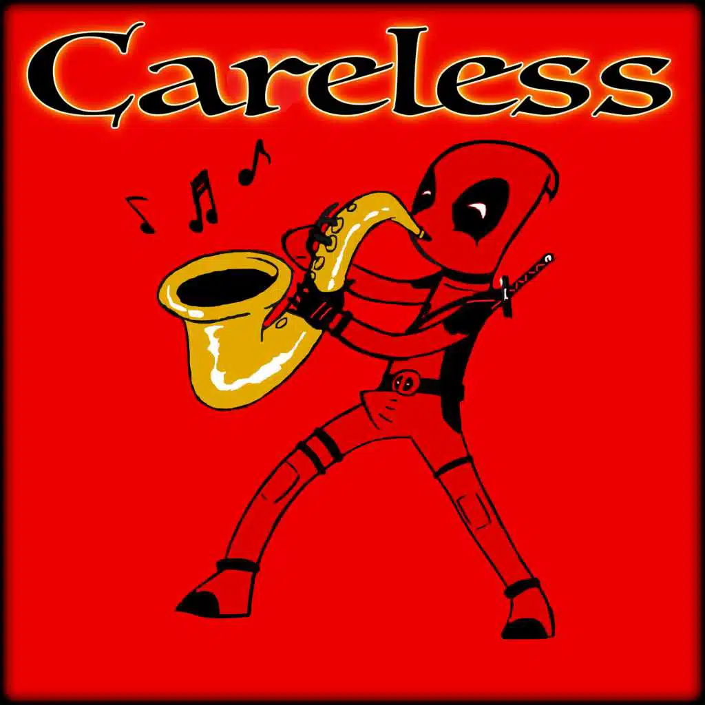 Careless