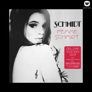 Femme SCHMIDT (Deluxe Edition 2013)