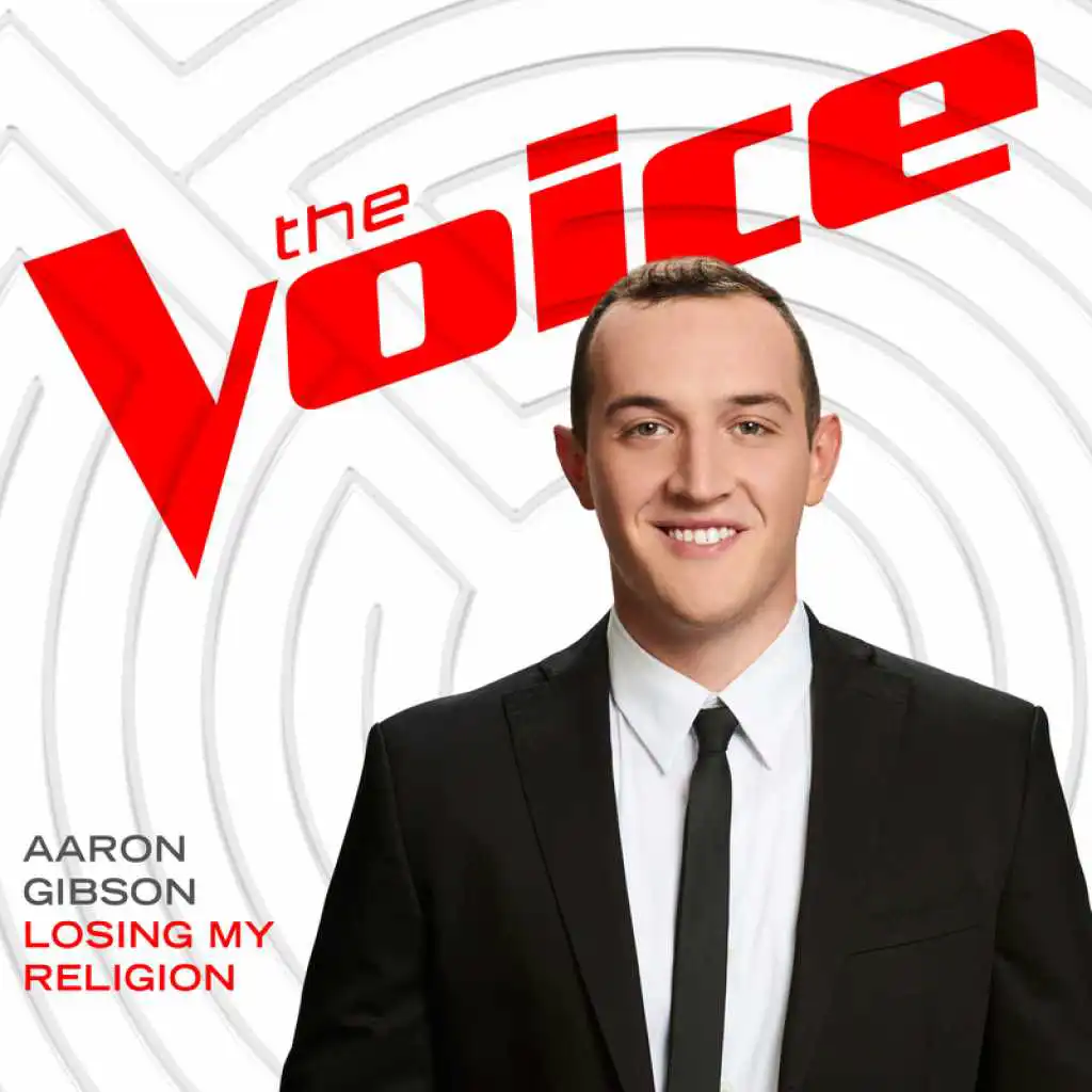 Losing My Religion (The Voice Performance)
