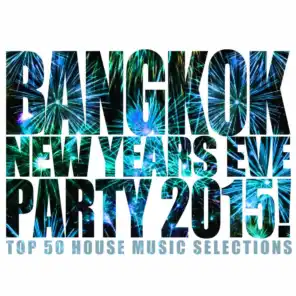 Bangkok New Years Eve Party 2015!