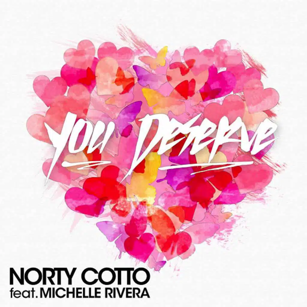 You Deserve (feat. Michelle Rivera)