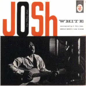 Josh White Sings Ballads And Blues