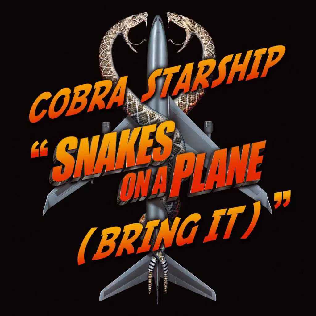 Snakes on a Plane (Bring It)