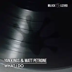 Yan Kings & Matt Petrone