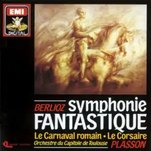 Berlioz: Symphonie Fantastique, Le Carnaval romain, Le Corsaire