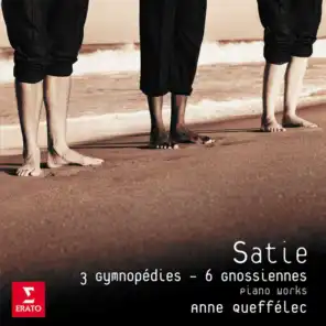 Satie: 3 Gymnopédies - 6 Gnossiennes