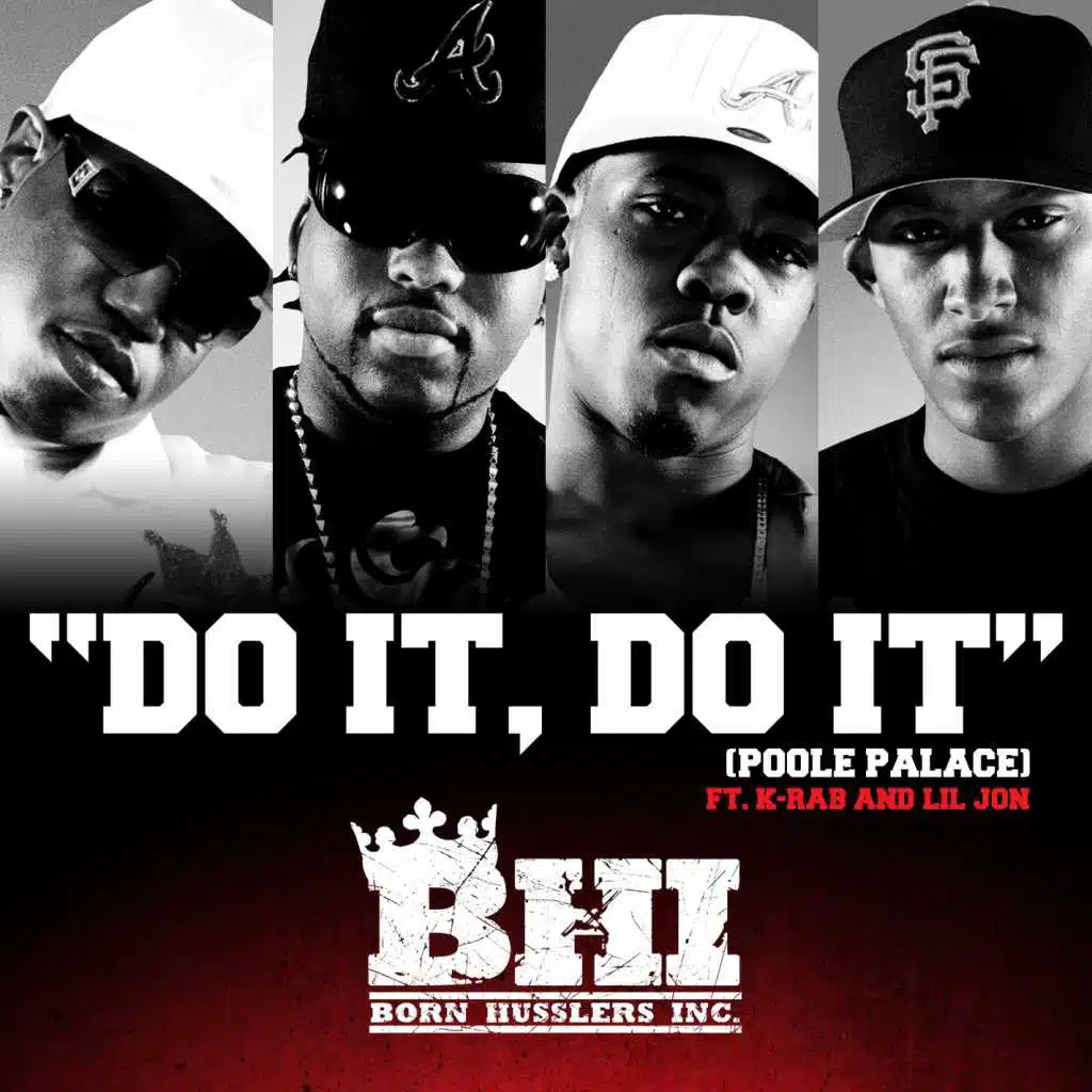 Do It, Do It (Poole Palace) [Main / Radio] [feat. K-Rab & Lil' Jon]