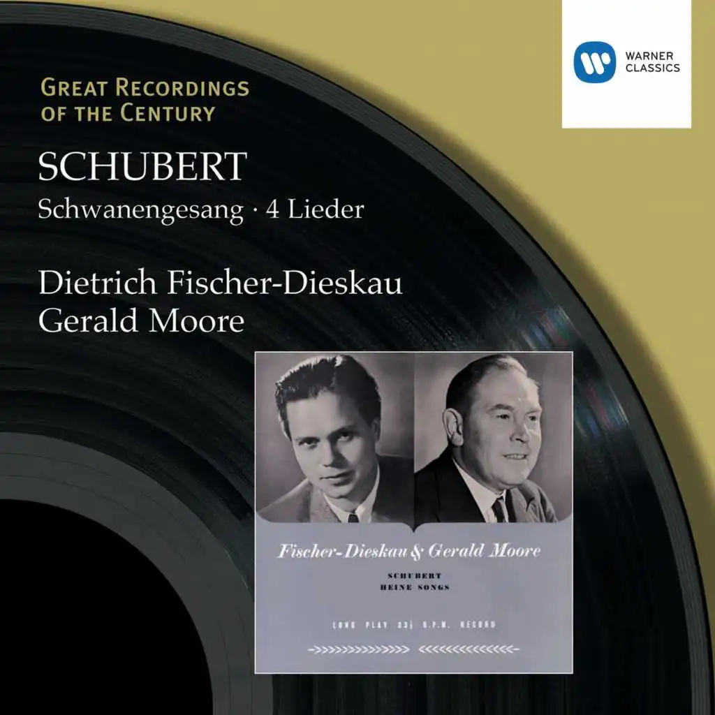 Schubert: Schwanengesang & 4 Lieder