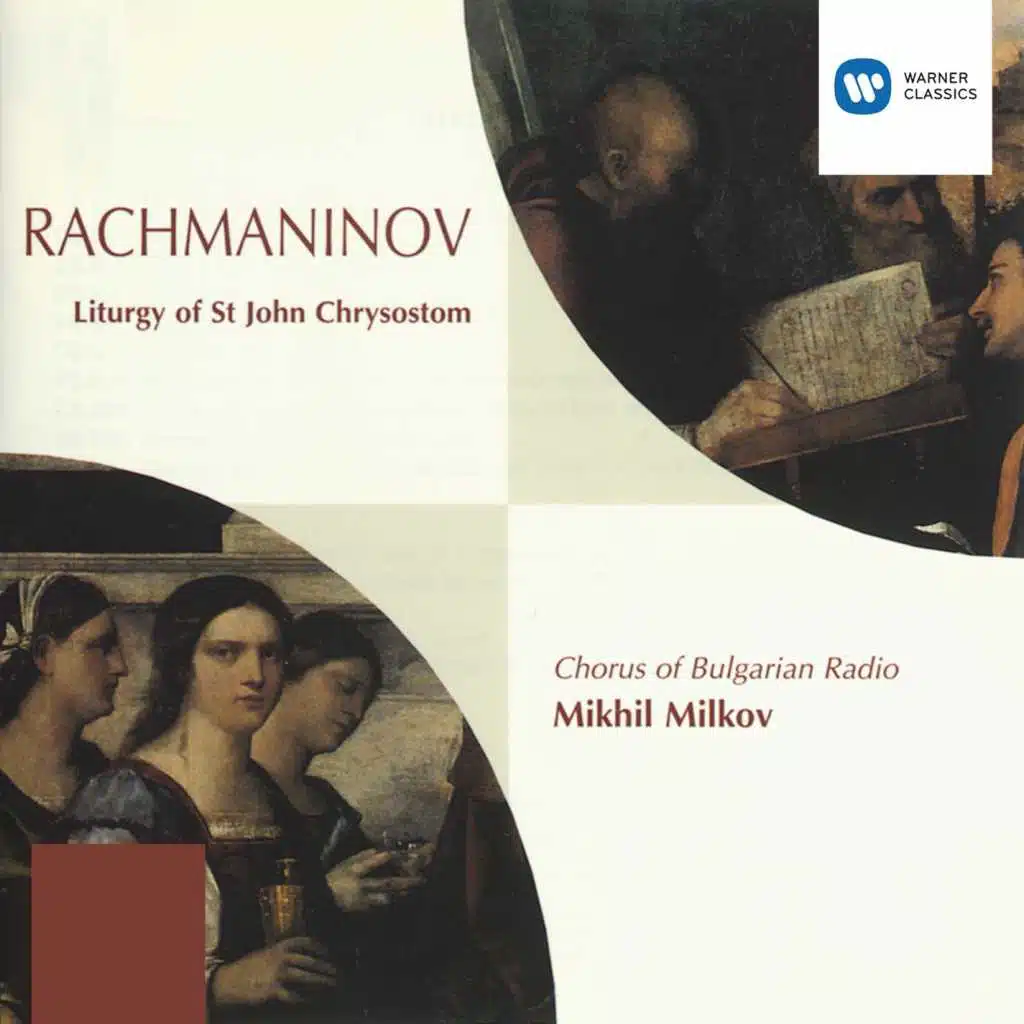 Rachmaninov: Liturgy of St John Chrysostom (feat. Bulgarian National Radio Chorus)