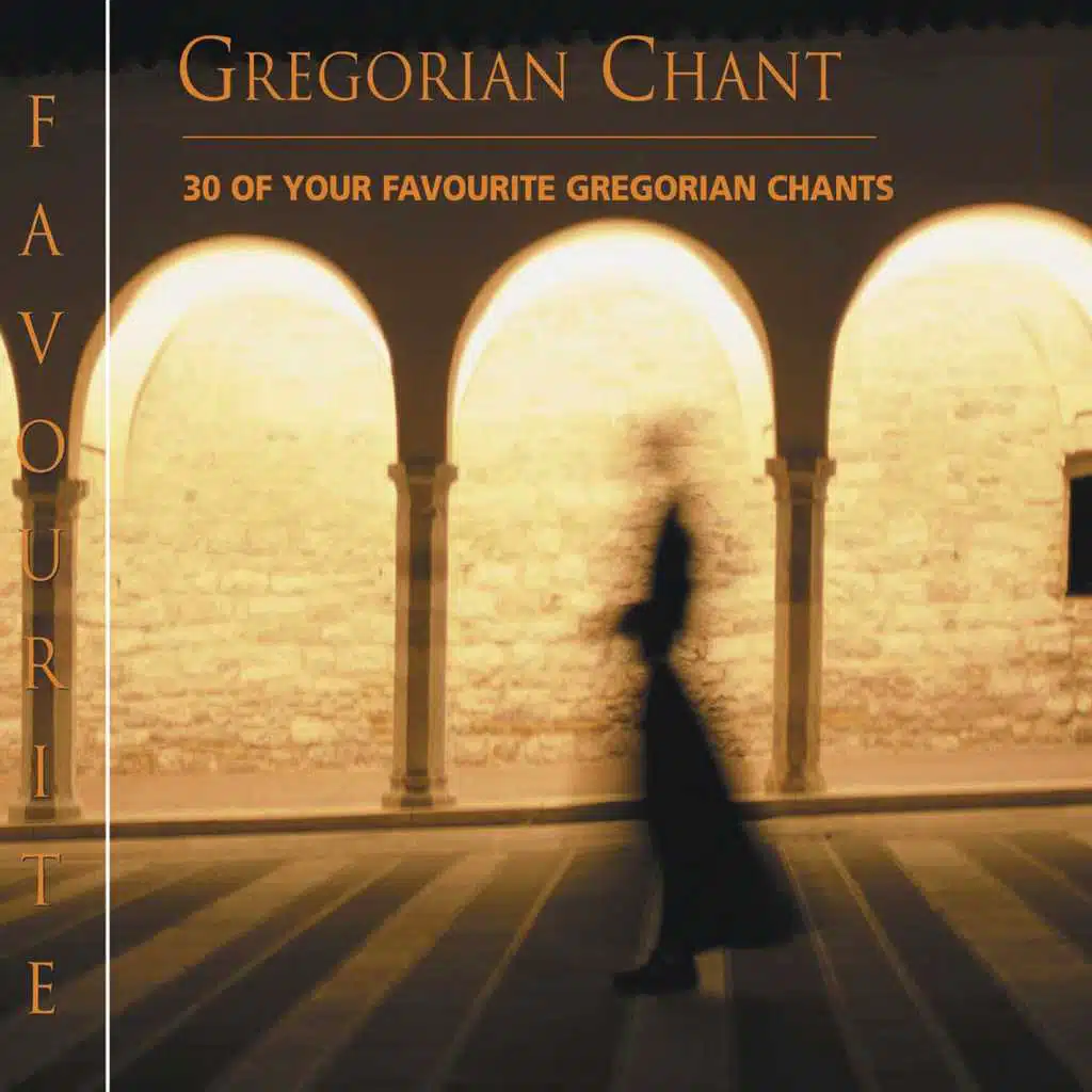 Favourite Gregorian Chant