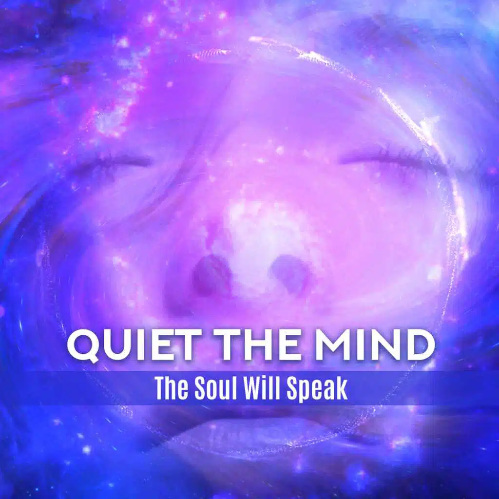 Quiet the Mind