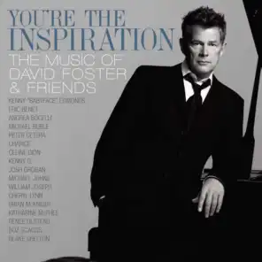 You're The Inspiration: The Music Of David Foster And Friends (Int'l DMD)