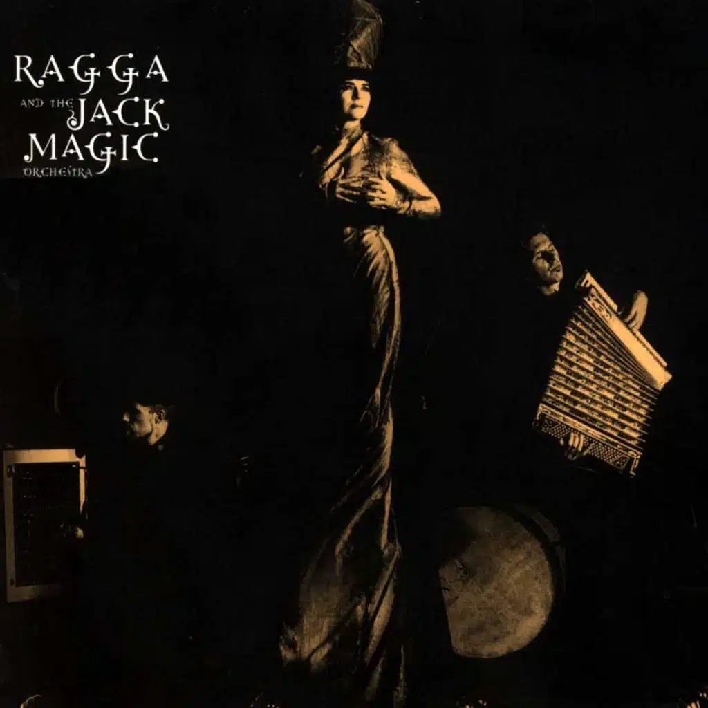 Ragga & The Jack Magic Orchestra