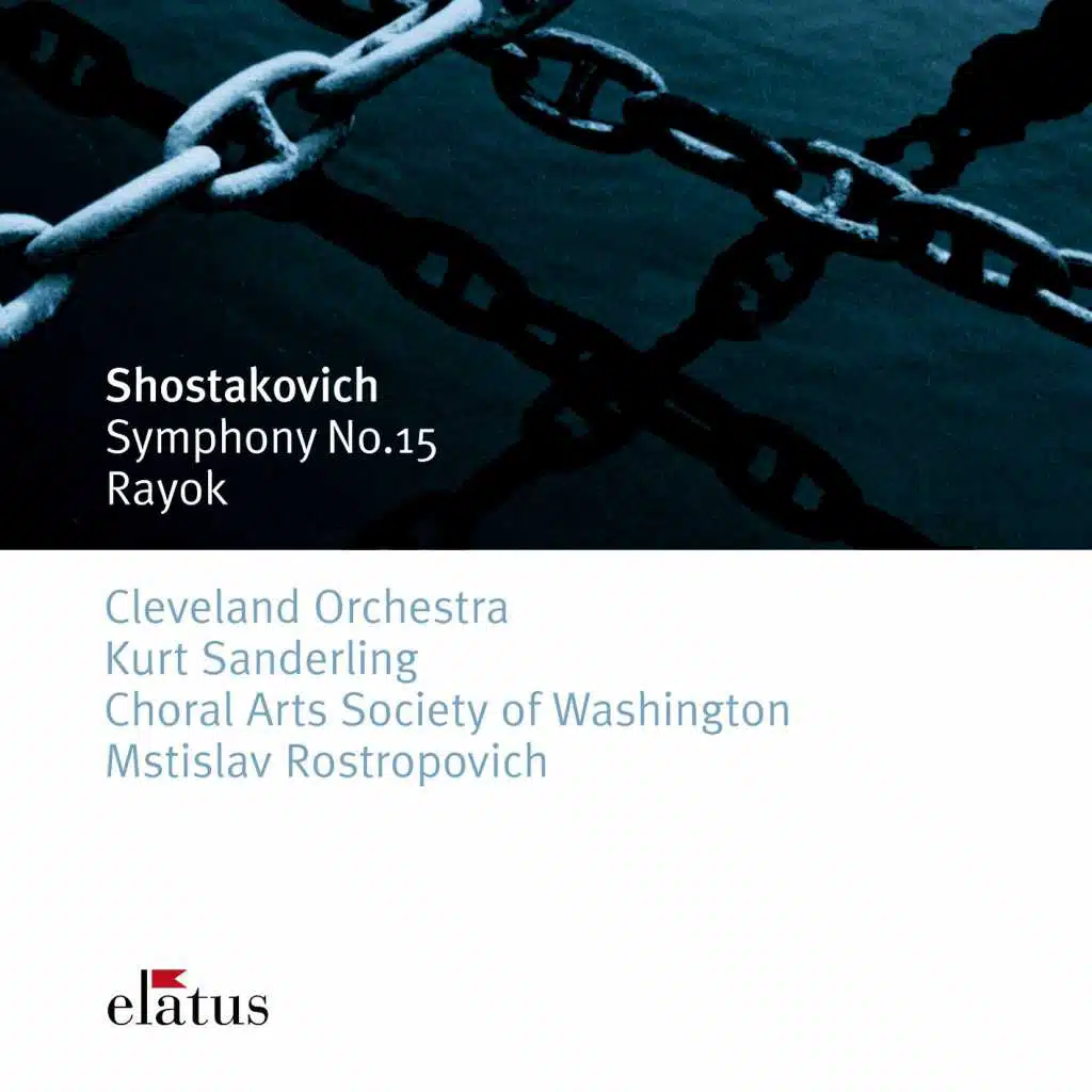 Shostakovich : Symphony No.15 & Rayok  -  Elatus