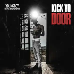 Kick Yo Door