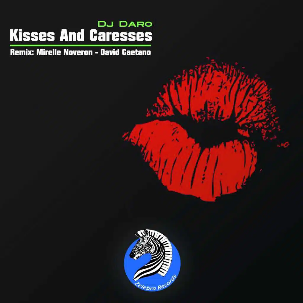 Kisses And Caresses (Mirelle Noveron Remix)
