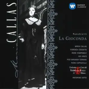 Ponchielli: La Gioconda, Op. 9 (feat. Fiorenza Cossotto, Irene Companeez, Ivo Vinco, Pier Miranda Ferraro & Piero Cappuccilli)