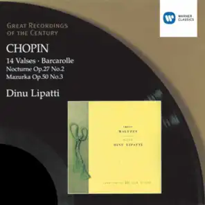 Chopin: 14 Waltzes/Barcarolle/Nocturne in D flat/Mazurka in C sharp minor