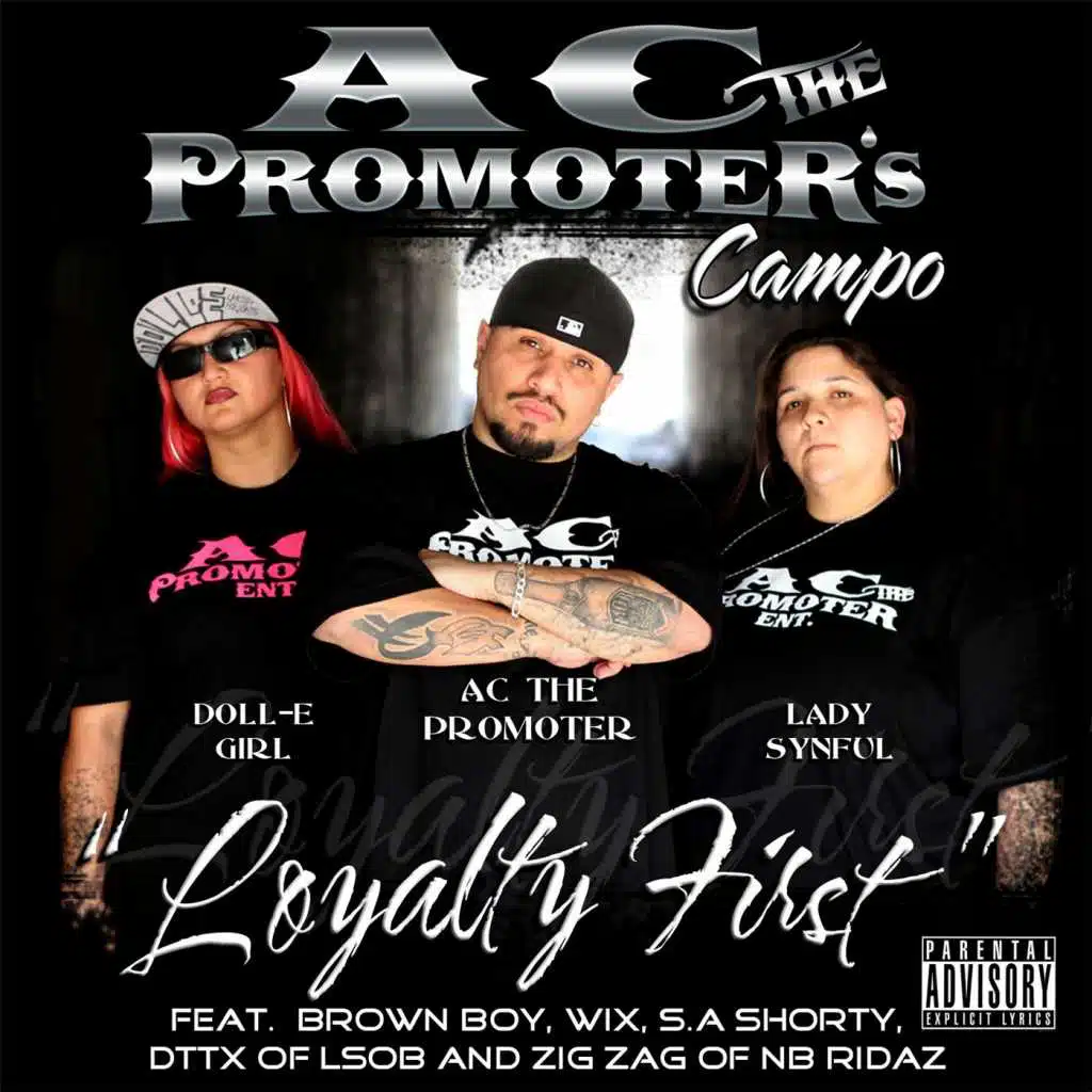 Ac the Promoter's Campo: Loyalty First