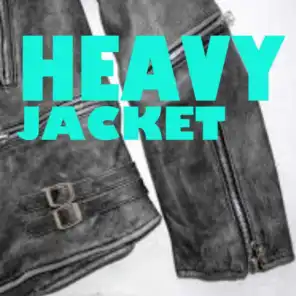 Heavy Jacket
