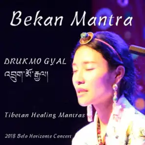 Bekan Mantra (Tibetan Healing Mantras) [Ao Vivo 'Em Belho Horizonte] [feat. Marcus Viana]