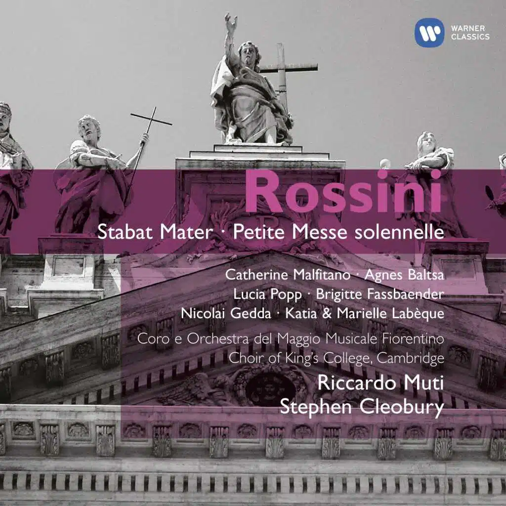 Rossini: Stabat Mater & Petite messe solennelle (feat. Agnes Baltsa, Brigitte Fassbaender, Catherine Malfitano, Choir of King's College, Cambridge, Katia Labèque, Lucia Popp, Marielle Labèque & Nicolai Gedda)