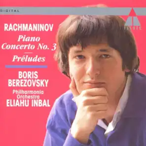 Rachmaninov: Piano Concerto No. 3 & Preludes Op. 23