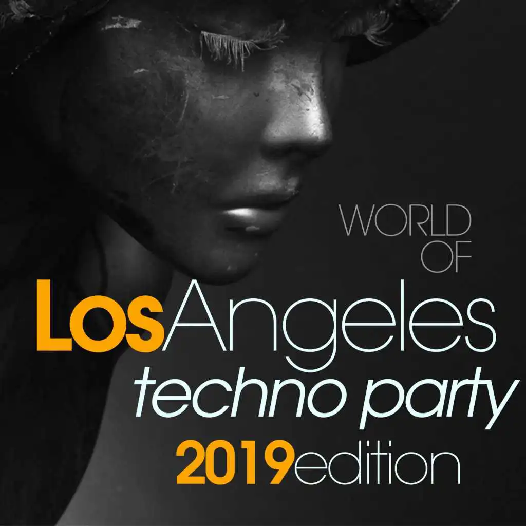 World of Los Angeles Techno Party 2019 Edition