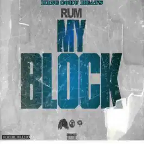 My Block (feat. Rum)