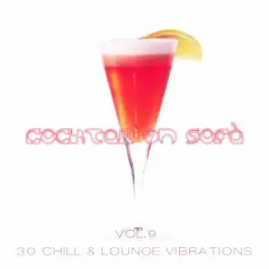 Cocktail on Sofà - 30 Chill & Lounge Vibrations Vol.9