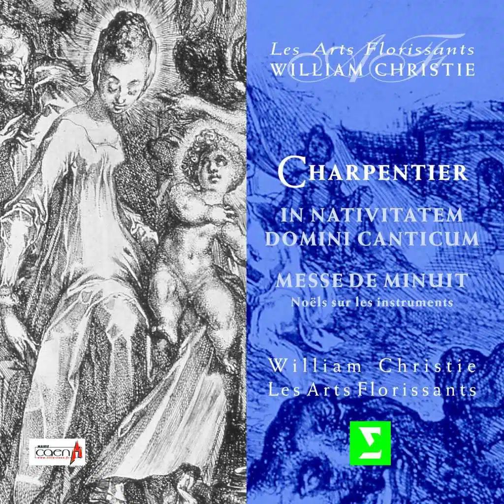 Charpentier: In nativitatem Domini canticum & Messe de minuit pour noël
