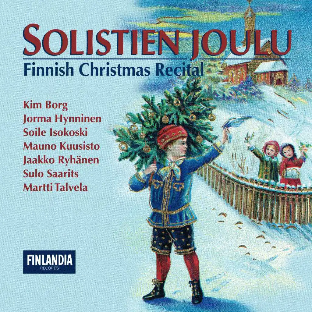 Sibelius : Viisi joululaulua, Op. 1 No. 5 : On hanget korkeat, nietokset