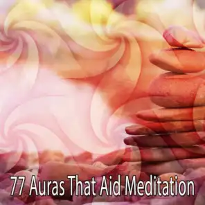 77 Auras That Aid Meditation