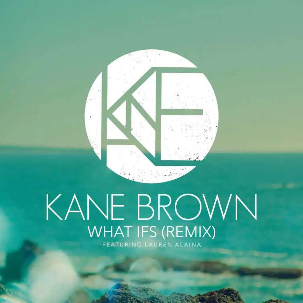 What Ifs (Remix) [feat. Lauren Alaina]