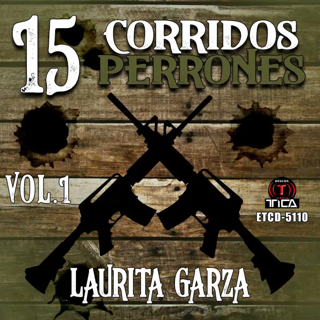 15 Corridos Perrones, Vol. 1