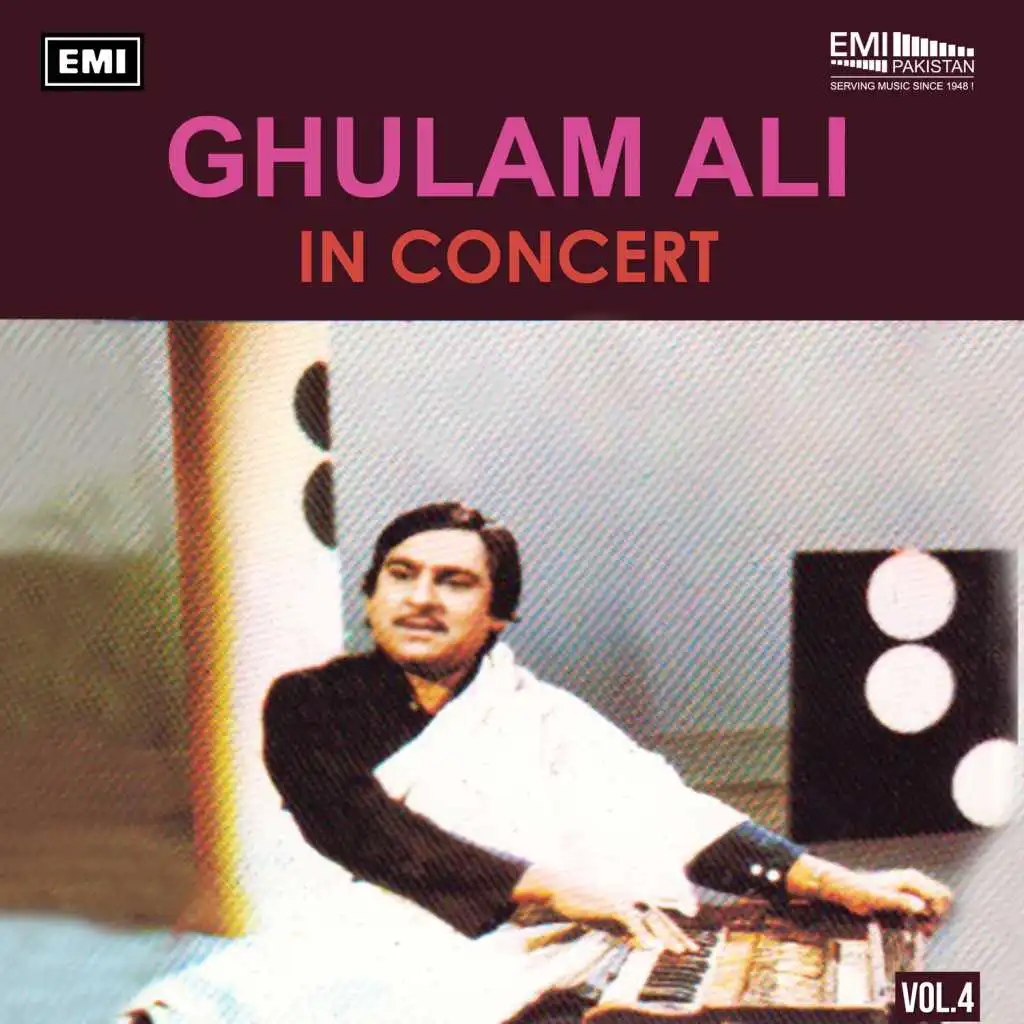 Ghulam Ali In Concert, Vol. 4 (Live)