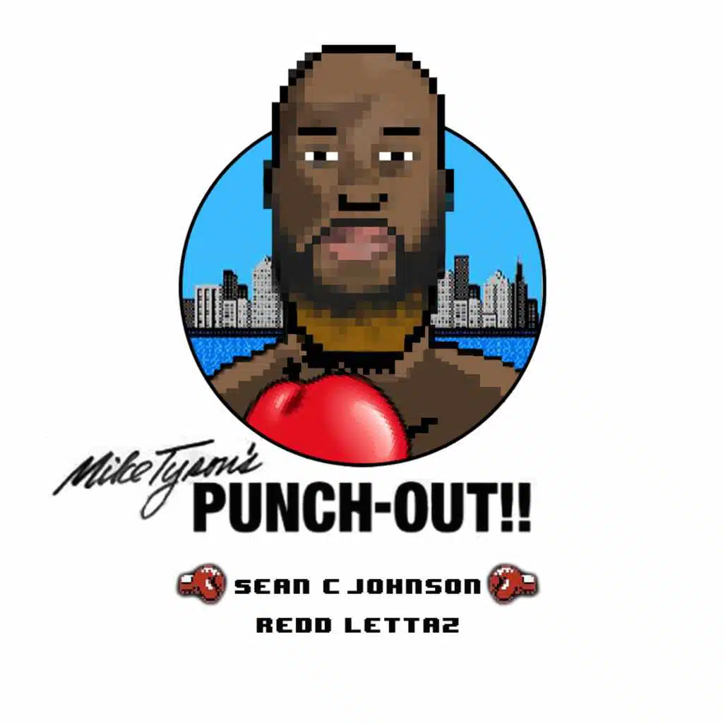 Mike Tyson's Punch Out (feat. Redd Lettaz)