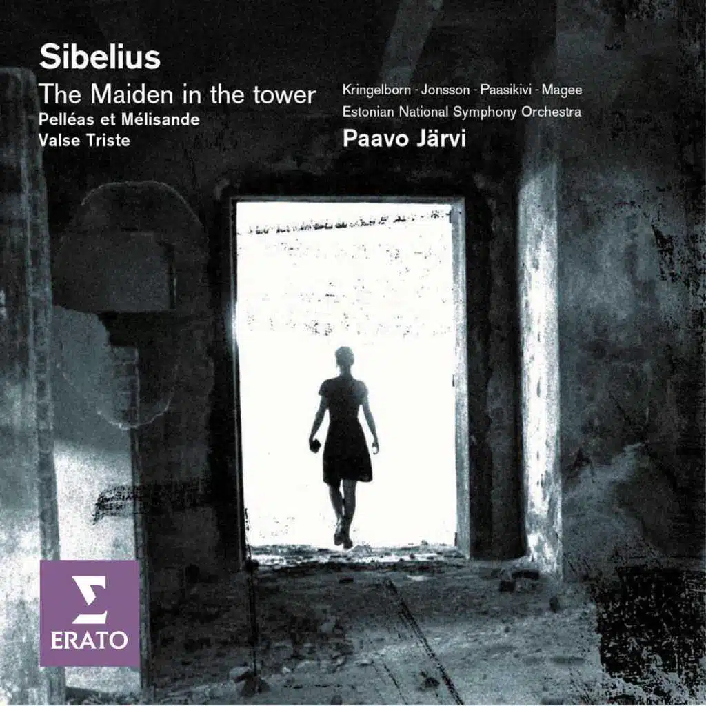 Sibelius - Jungfrau i tornet/Pelleas & Melisande/Valse triste