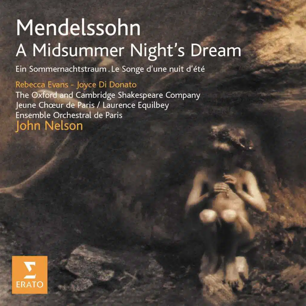 A Midsummer Night's Dream, Op. 61, MWV M13: No. 3, Song with Chorus. "Ye Spotted Snakes" (feat. Joyce DiDonato, Le Jeune Chœur de Paris, Rebecca Evans & Wendy Greenhill)