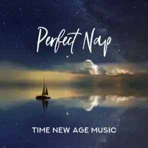 Perfect Nap Time New Age Music