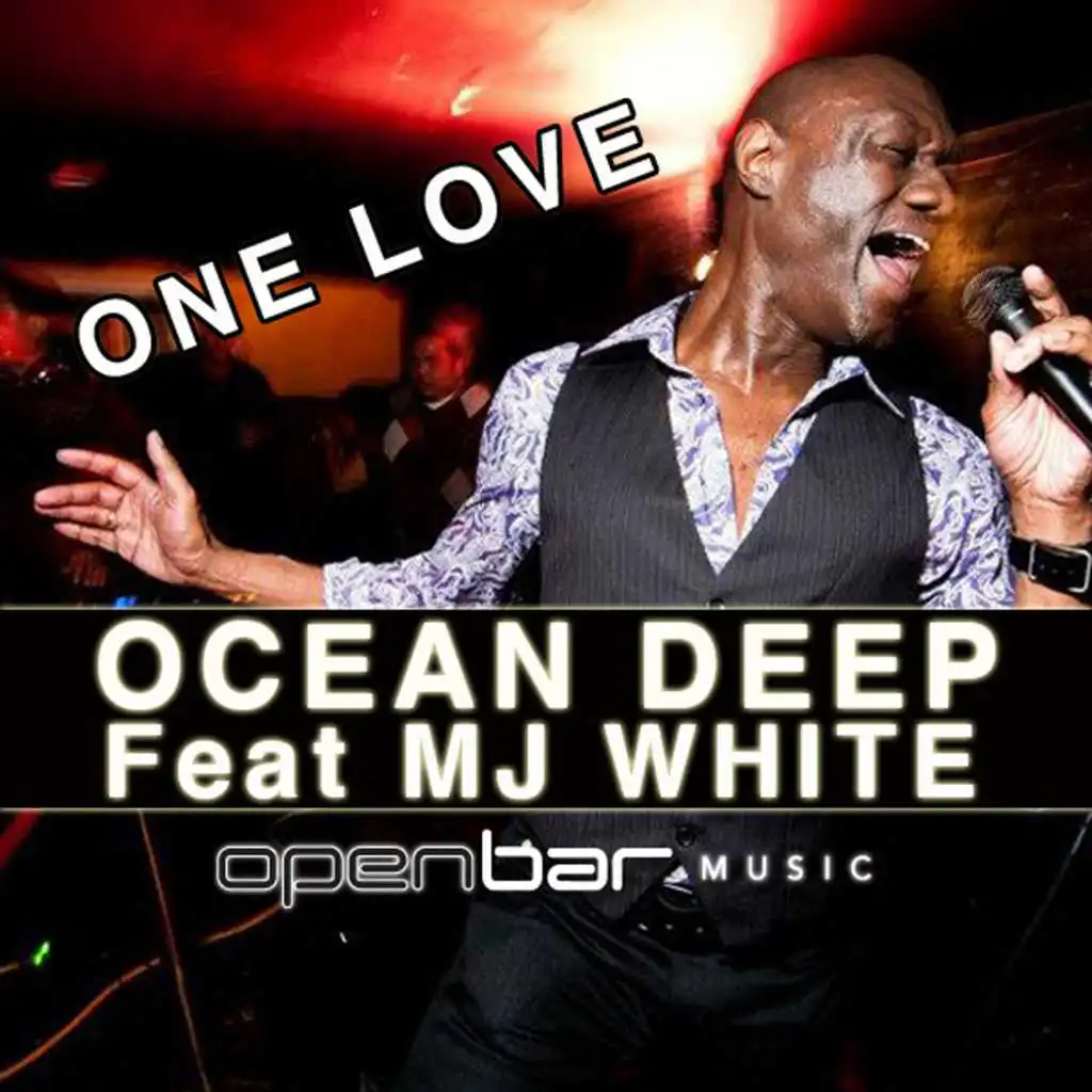 One Love Feat MJ White (Alternate Deeper Mix)