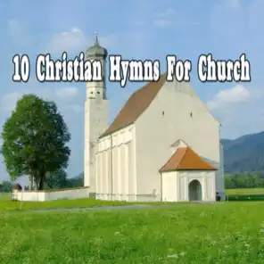 10 Christian Hymns For Church