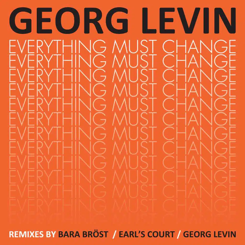 Everything Must Change (Bara Bröst Disco Dub Remix)