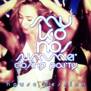 #mykonos Summer Closing Party - House Session