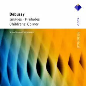 Debussy: Images, Preludes & Children's Corner