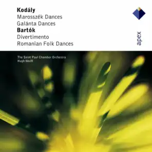 Bartók : Divertimento, Romanian Folk Dances & Kodály : Marosszék & Galánta Dances  -  Apex