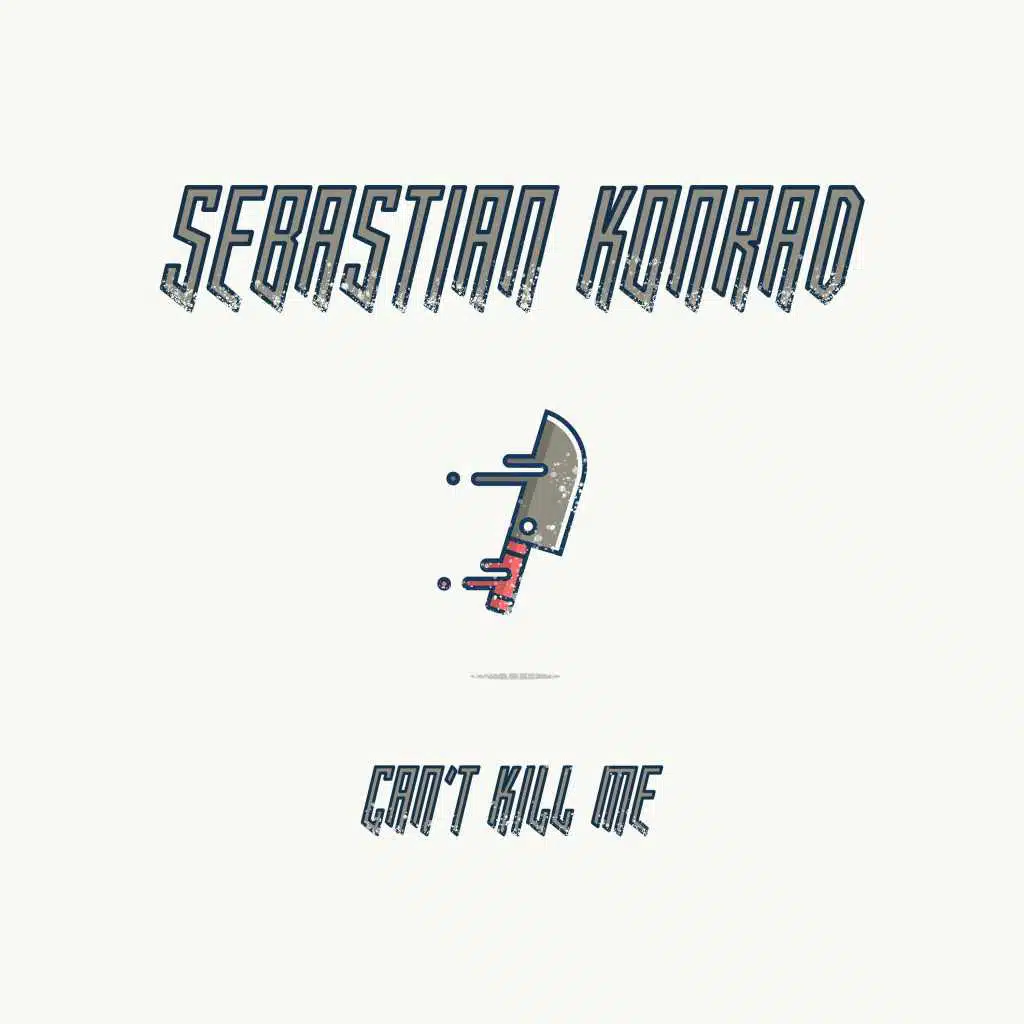 Can't Kill Me